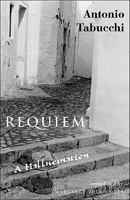 Requiem: A Hallucination (2002) by Margaret Jull Costa