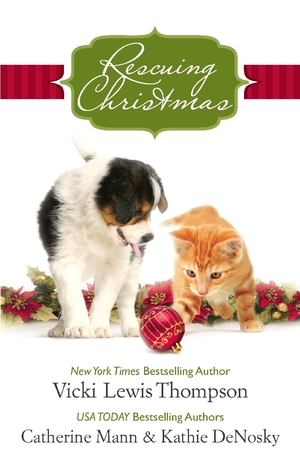 Rescuing Christmas (2012) by Vicki Lewis Thompson