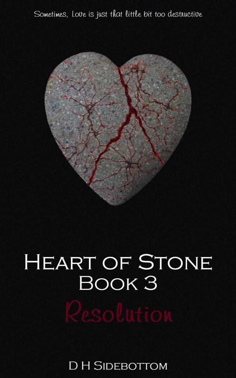 Resolution (Heart of Stone) by Sidebottom, D H