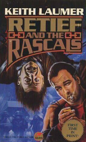 Retief and the Rascals (1993) by Keith Laumer