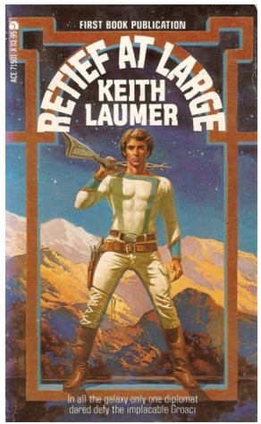 Retief At Large (1985) by Keith Laumer