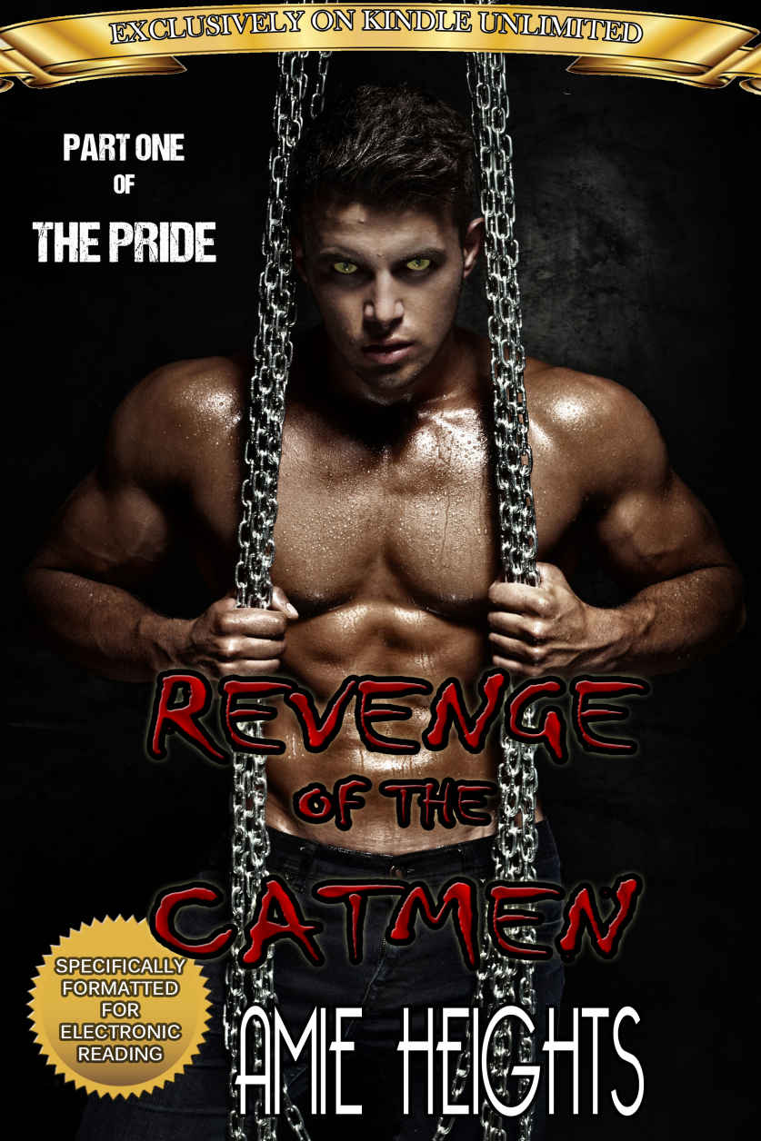 Revenge of the Cat Men: A Shifter Romance (The Pride Book 1) by Amie Heights