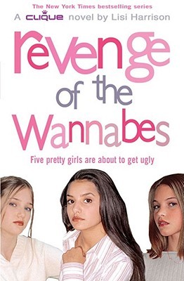 Revenge of the Wannabes (2005)