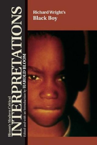 Richard Wright's Black Boy (2006) by Harold Bloom