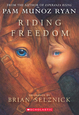 Riding Freedom (1999) by Pam Muñoz Ryan