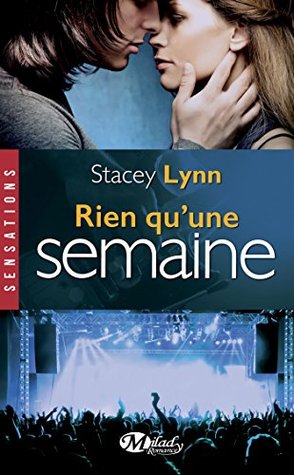Rien qu'une semaine (2000) by Stacey  Lynn