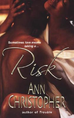 Risk (2007) by Ann Christopher