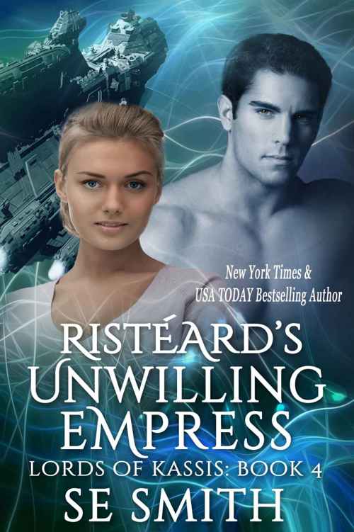 Ristèard Unwilling Empress by S.E.  Smith