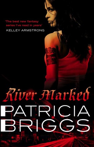 River Marked (2011) by Patricia Briggs