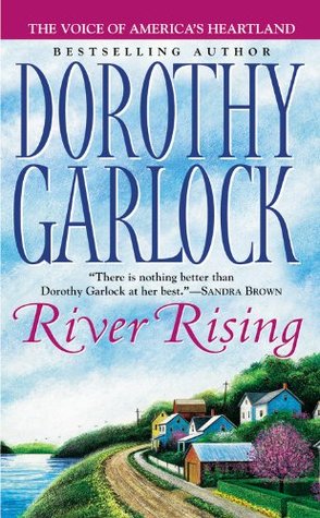 River Rising (2006) by Dorothy Garlock