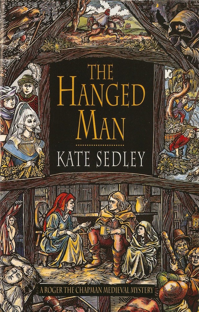 [Roger the Chapman 03] - The Hanged Man by Kate Sedley