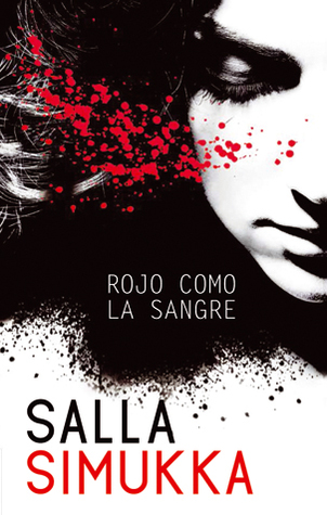 Rojo como la sangre (2014) by Salla Simukka