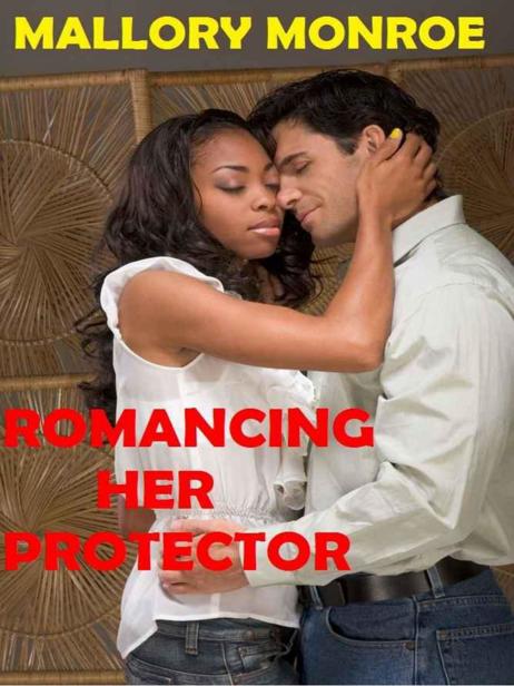 ROMANCING HER PROTECTOR