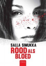 Rood als bloed (2014) by Salla Simukka