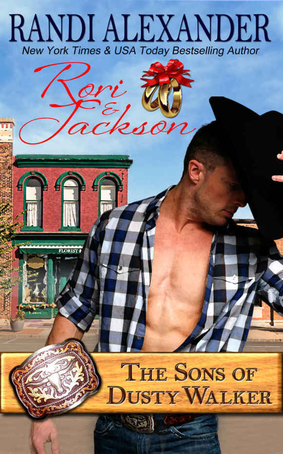 Rori and Jackson: The Sons of Dusty Walker by Randi Alexander
