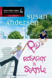 Rosarot In Seattle Roman (2011) by Susan Andersen