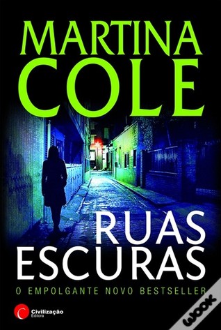 Ruas Escuras (2000) by Martina Cole