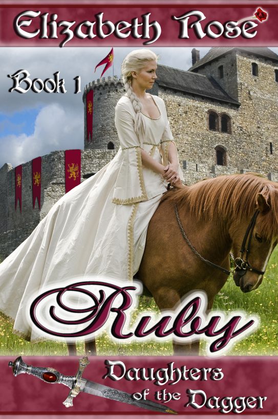 Ruby - Book 1 (Daughters of the Dagger Series) by Elizabeth Rose