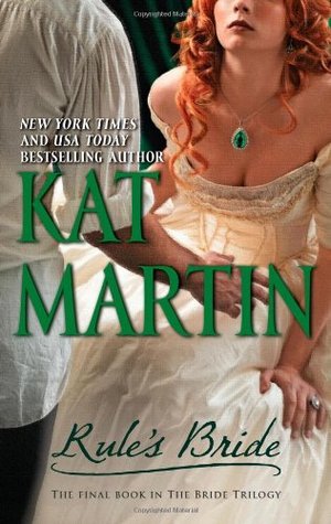 Rule's Bride (2010) by Kat Martin