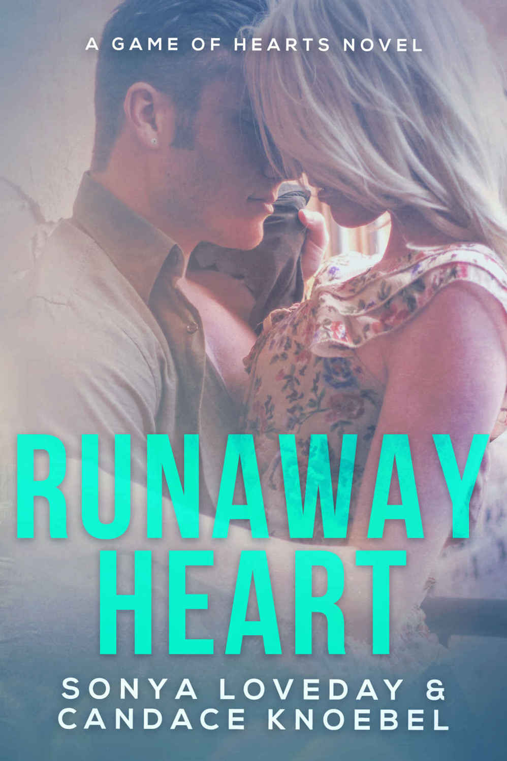 Runaway Heart (A Game of Hearts #2) by Sonya Loveday