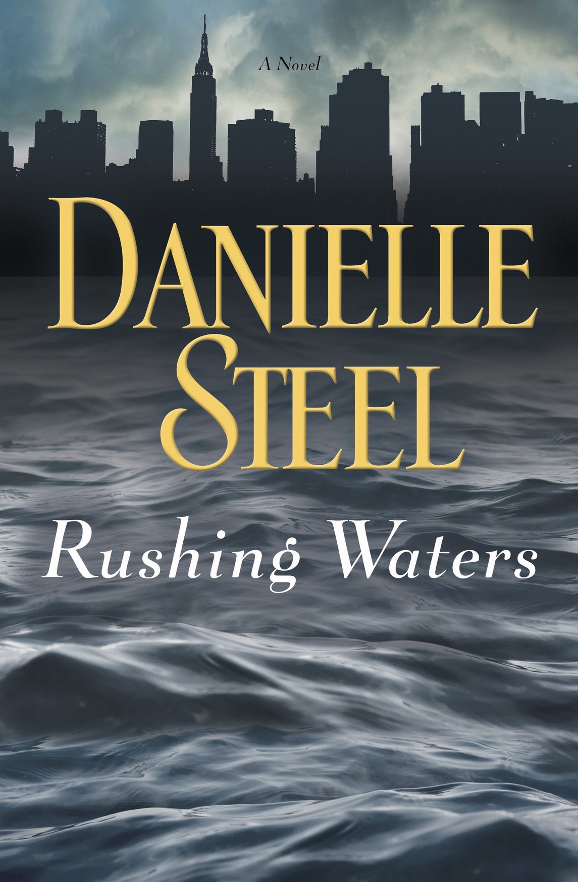 Rushing Waters (2016) by Danielle Steel