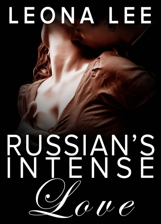 Russian's Intense Love (Drobilka Family Series #2) by Lee, Leona