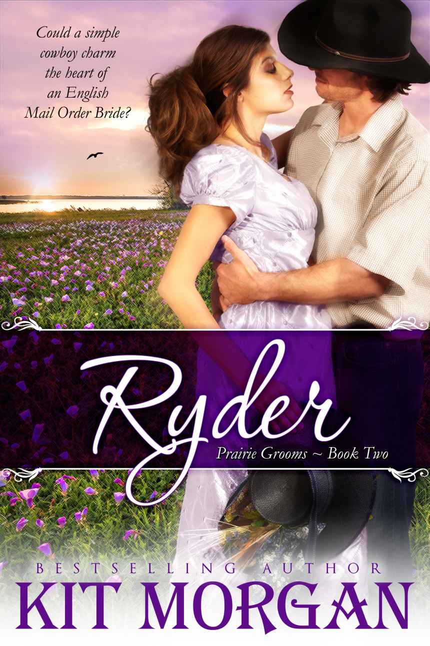 Ryder (Prairie Grooms, Book Two) by Kit Morgan