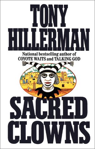 Sacred Clowns (2003) by Tony Hillerman