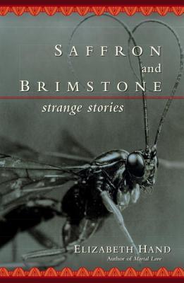 Saffron and Brimstone: Strange Stories (2006)