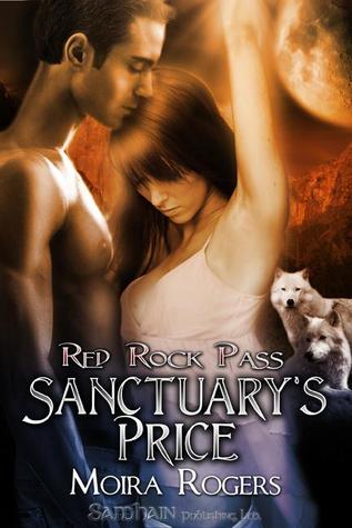 Sanctuary's Price (2009) by Moira Rogers