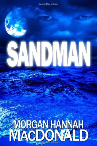 SANDMAN (2012) by Morgan Hannah MacDonald