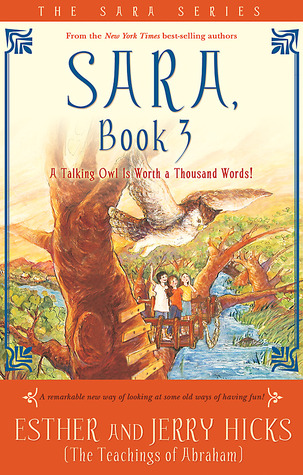 Sara, Book 3: A Talking Owl Is Worth a Thousand Words! (2008)