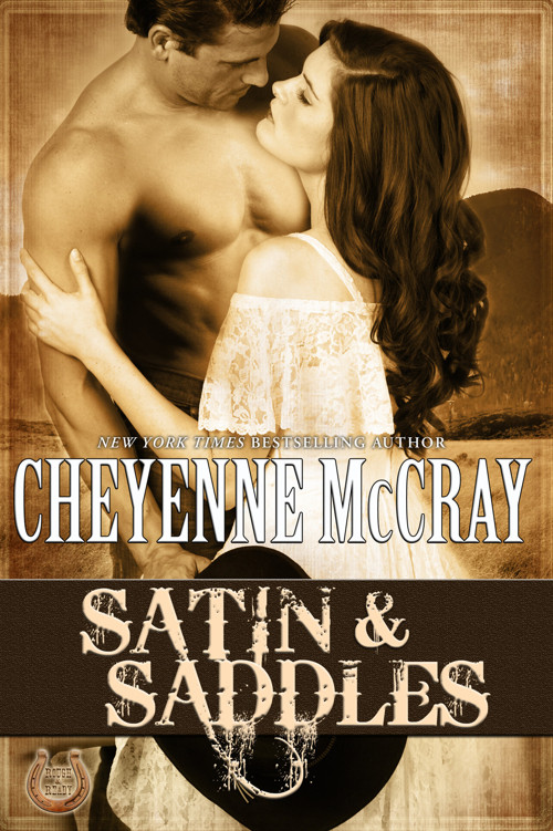 Satin & Saddles by Cheyenne McCray