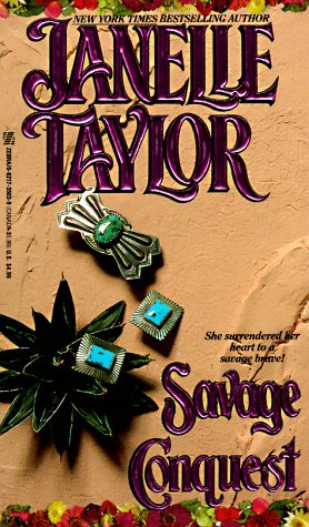 Savage Conquest (1992) by Janelle Taylor
