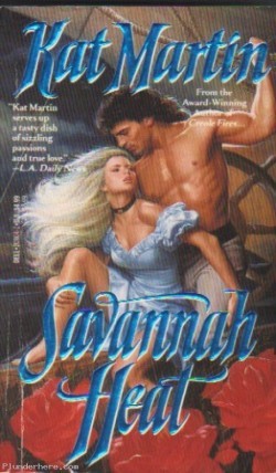 Savannah Heat (1993) by Kat Martin