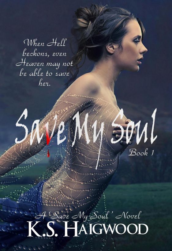 Save My Soul by K.S. Haigwood
