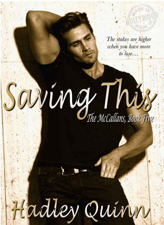Saving This (The McCallans #5) by Hadley Quinn