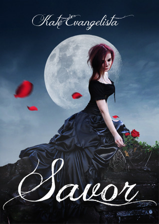 Savor (2013) by Kate Evangelista