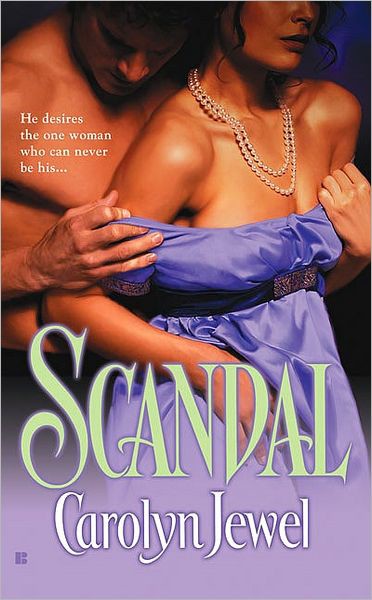 Scandal (2010) by Carolyn Jewel