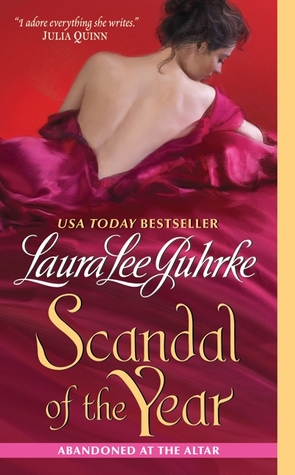 Scandal of the Year (2011) by Laura Lee Guhrke