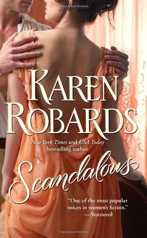 Scandalous (2001) by Karen Robards