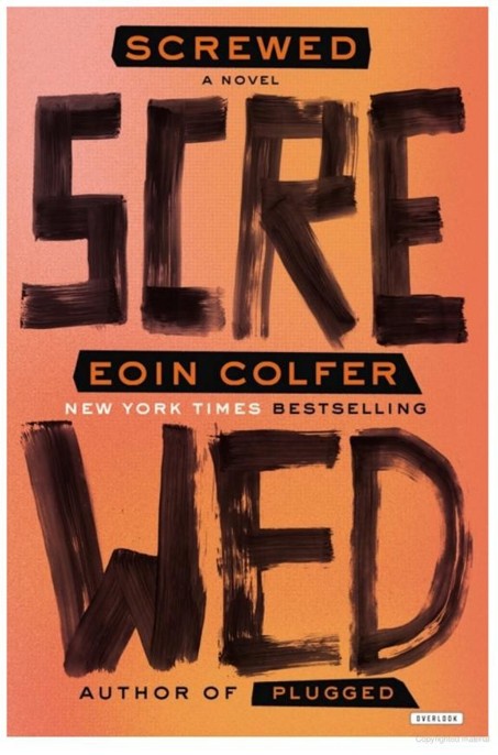 Screwed by Eoin Colfer