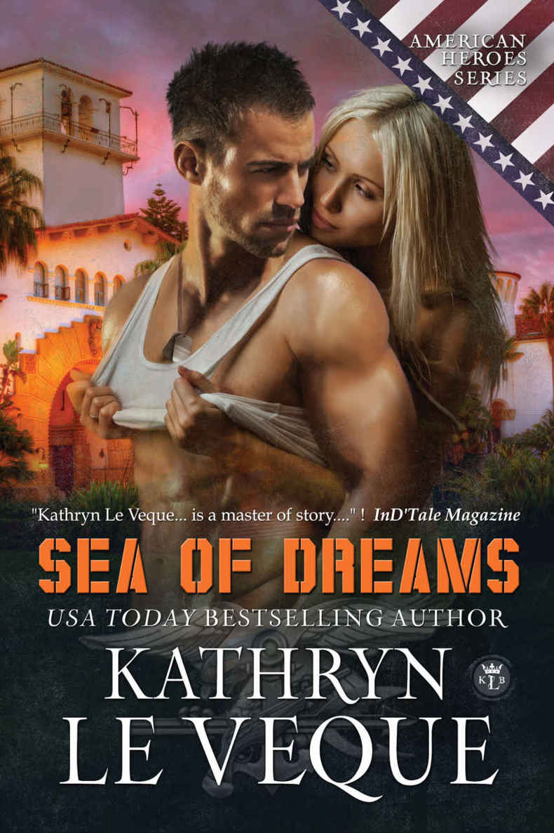 Sea of Dreams (The American Heroes Series Book 2) by Kathryn Le Veque
