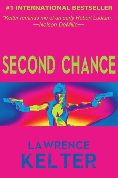 Second Chance by Lawrence Kelter
