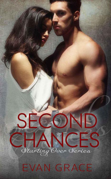 Second Chances by Evan Grace