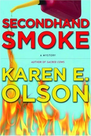 Secondhand Smoke (2006) by Karen E. Olson