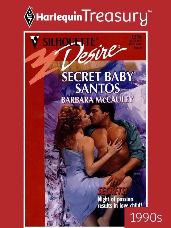 Secret Baby Santos (2011) by Barbara McCauley