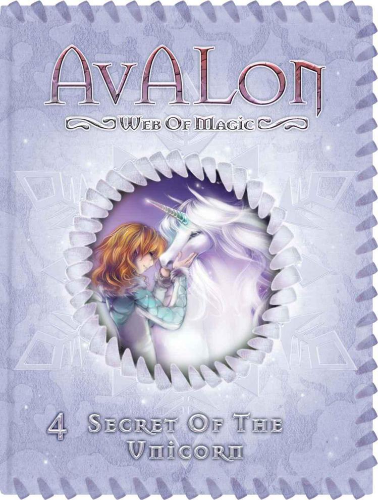 Secret of the Unicorn (Avalon: Web of Magic #4) by Rachel Roberts