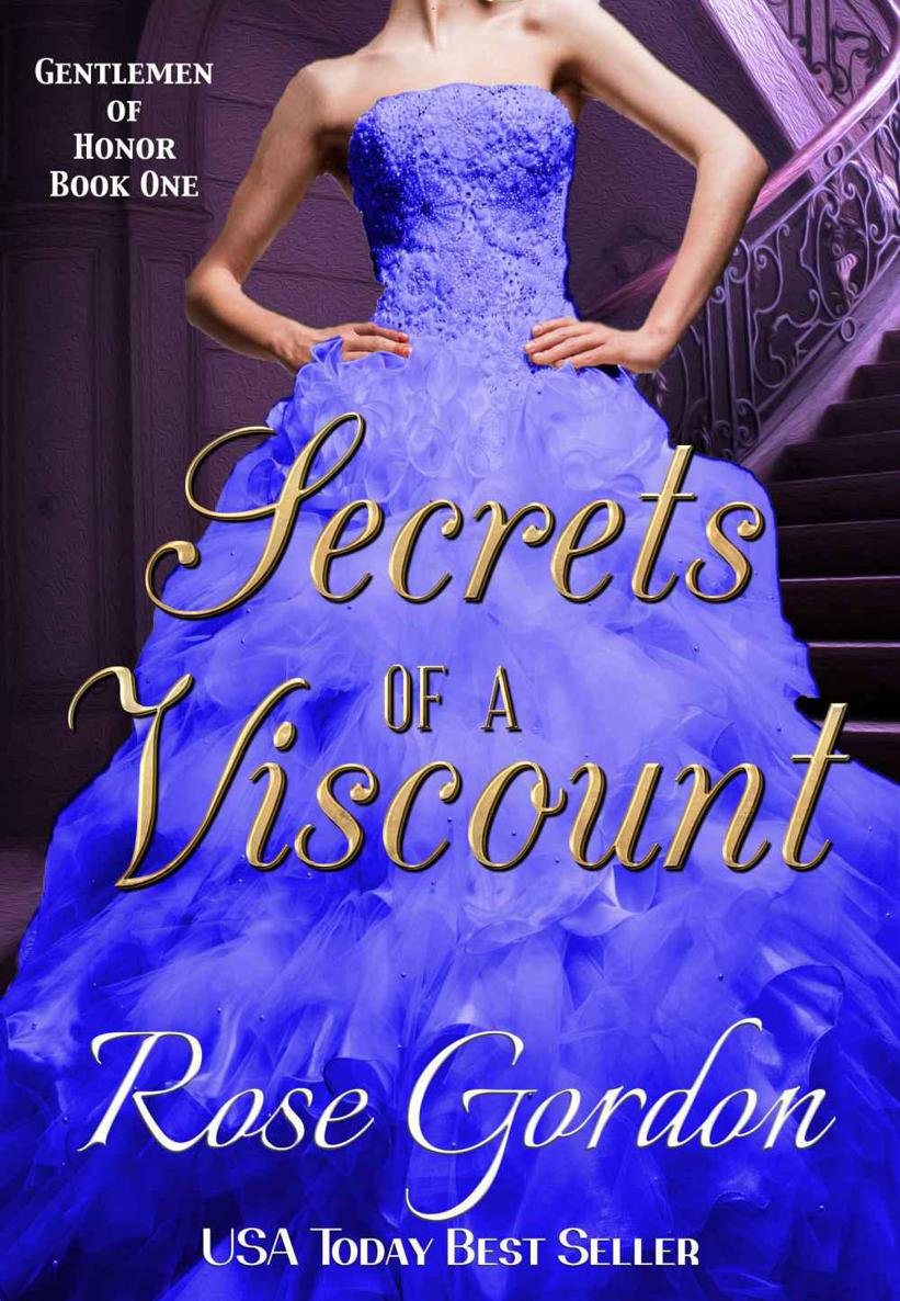 Secrets of a Viscount by Rose Gordon