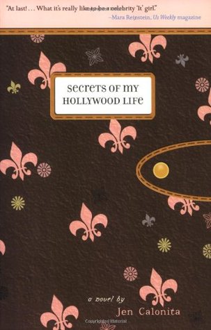 Secrets of My Hollywood Life (2007)